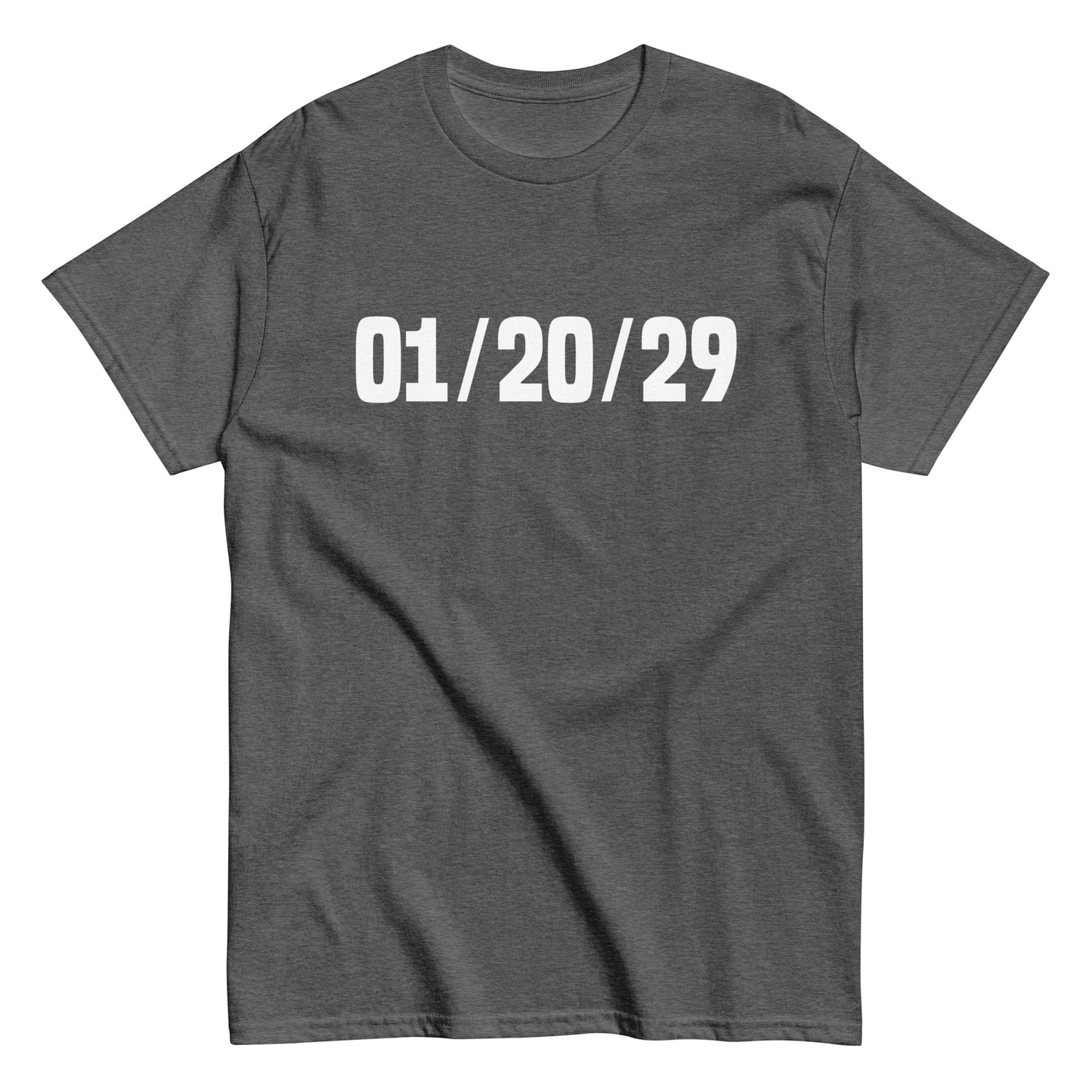 01/20/29 T-Shirt - Unisex