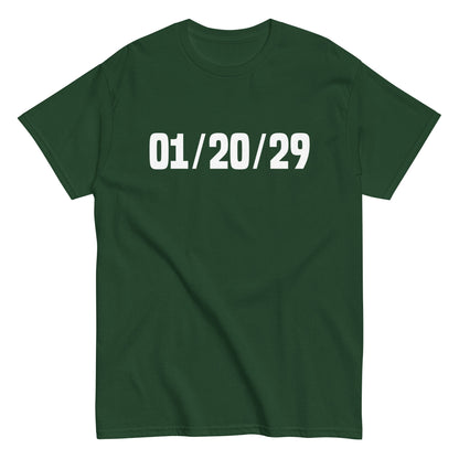 01/20/29 T-Shirt - Unisex