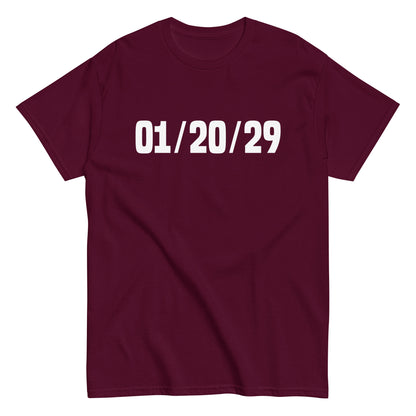 01/20/29 T-Shirt - Unisex