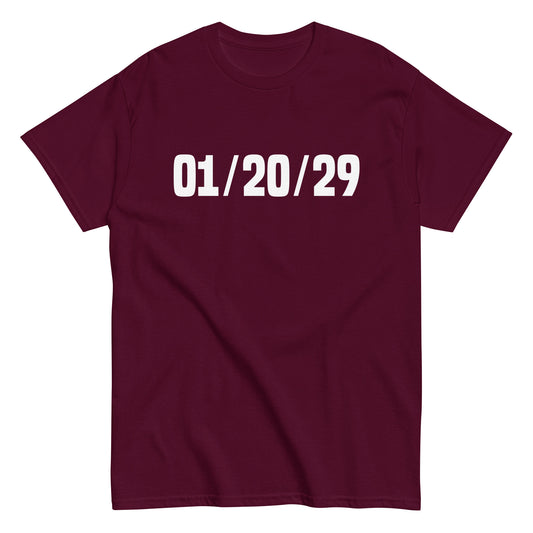 01/20/29 T-Shirt - Unisex
