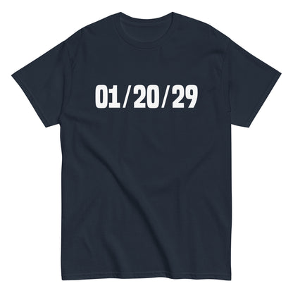 01/20/29 T-Shirt - Unisex